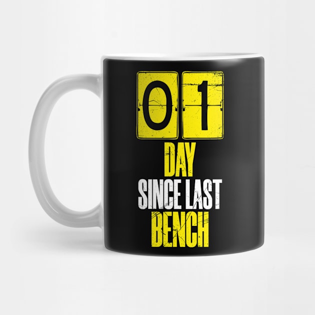 Days Since Last Bench by bluerockproducts